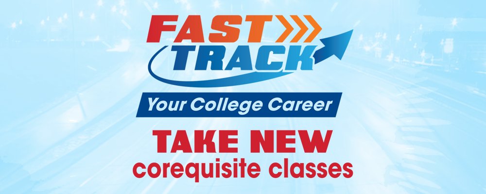 Fast Track Your College Career Take New Corequisite Classes