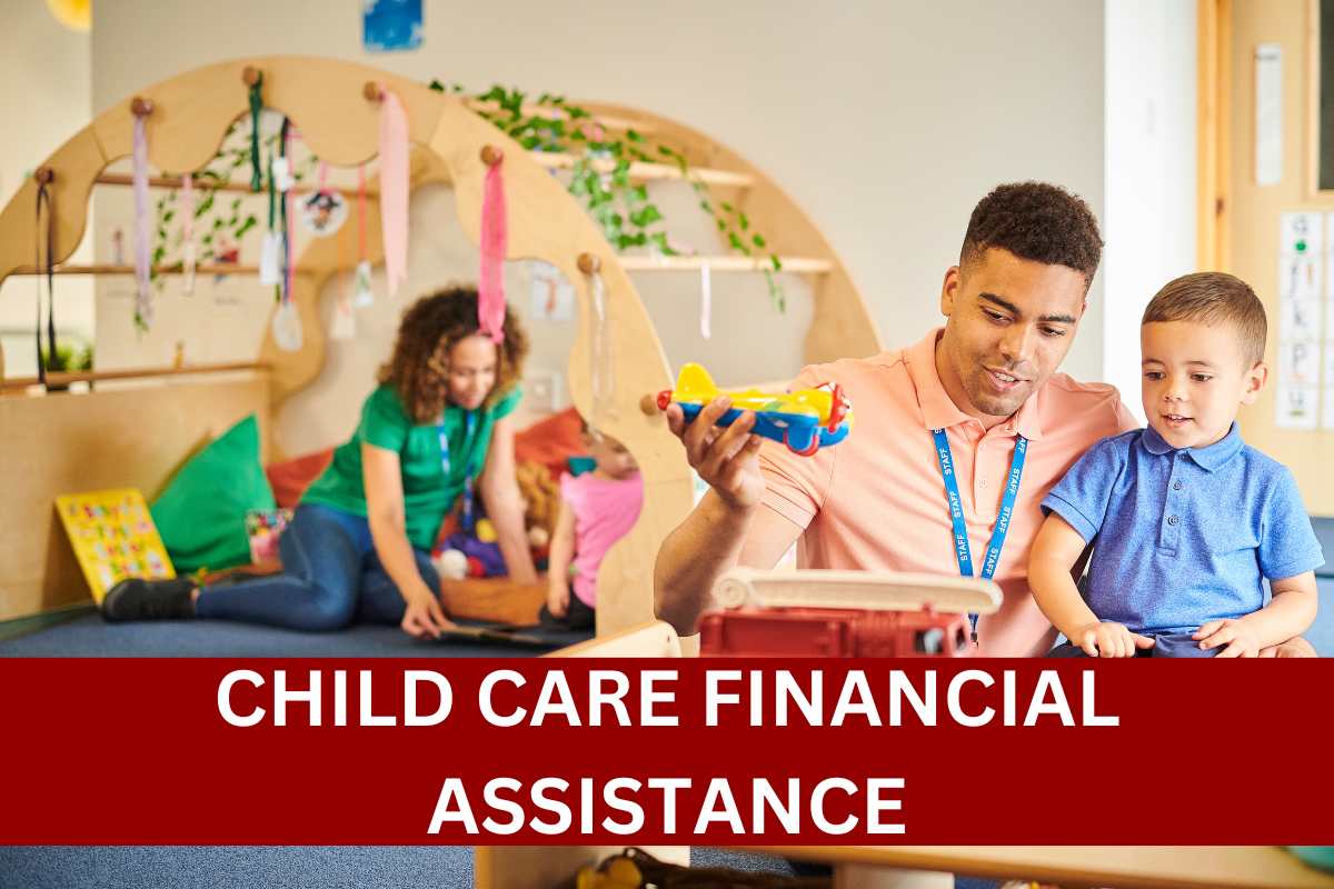 Child Care Financial Assistance 2024