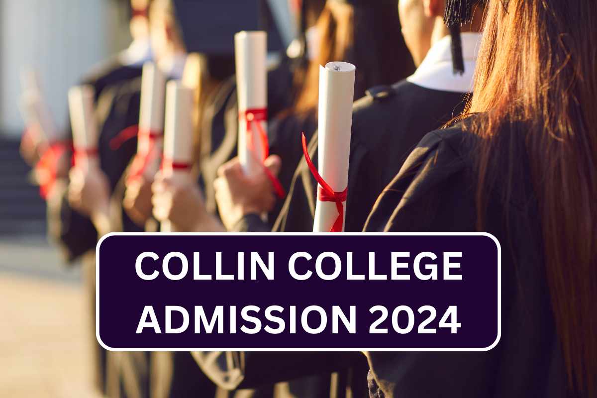 Collin College Admission 2024 - Scholarship, Acceptance Rate