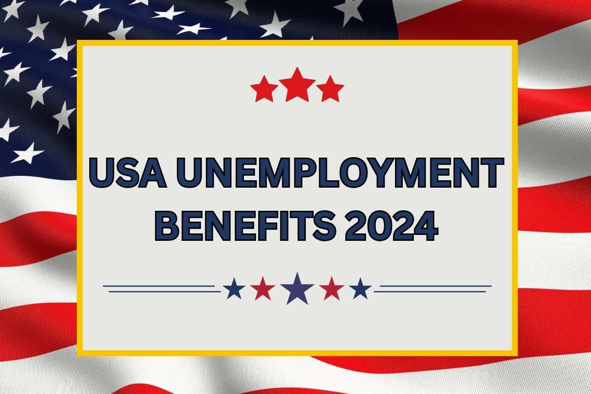 USA Unemployment Benefits 2024