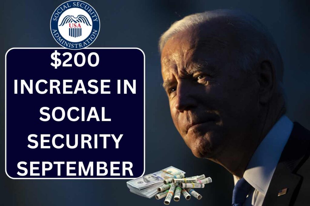 $200 Increase In Social Security September 2024 - Know Who Is Eligible & Direct Deposit Dates