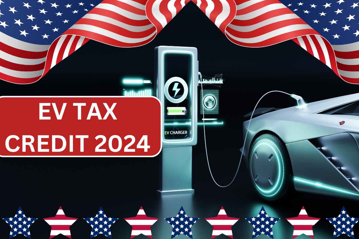 EV Tax Credit 2024, How To Claim, Amount