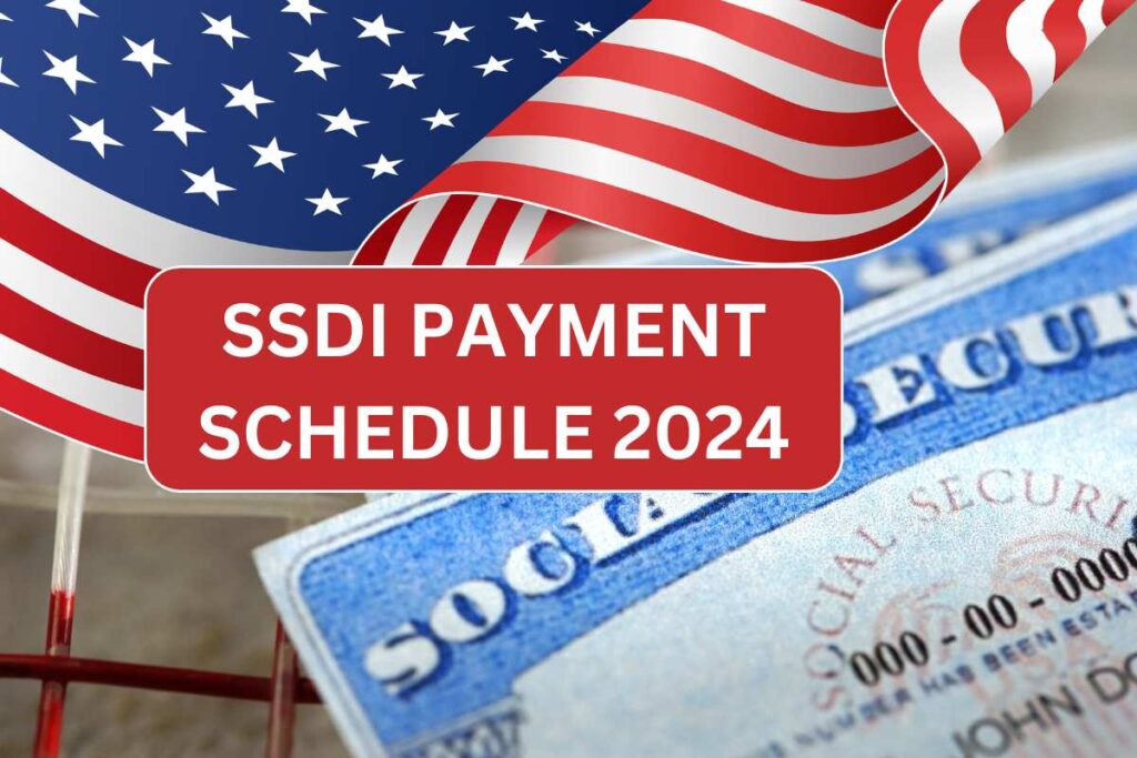 SSDI Payment Schedule 2024