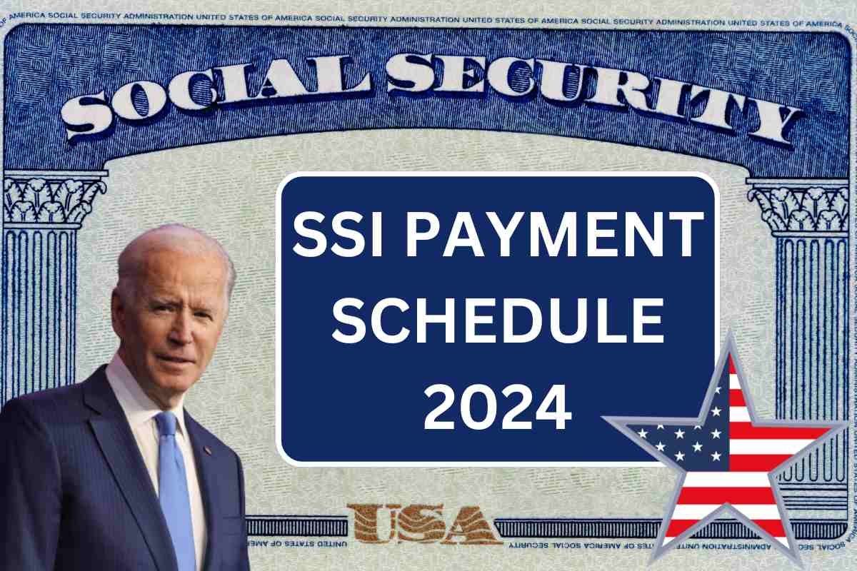 SSI Payment Schedule 2024