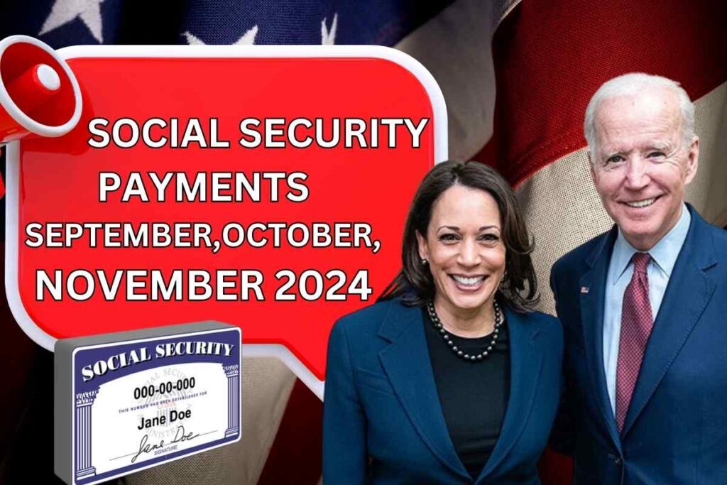 September, October, November Social Security Payments 2024