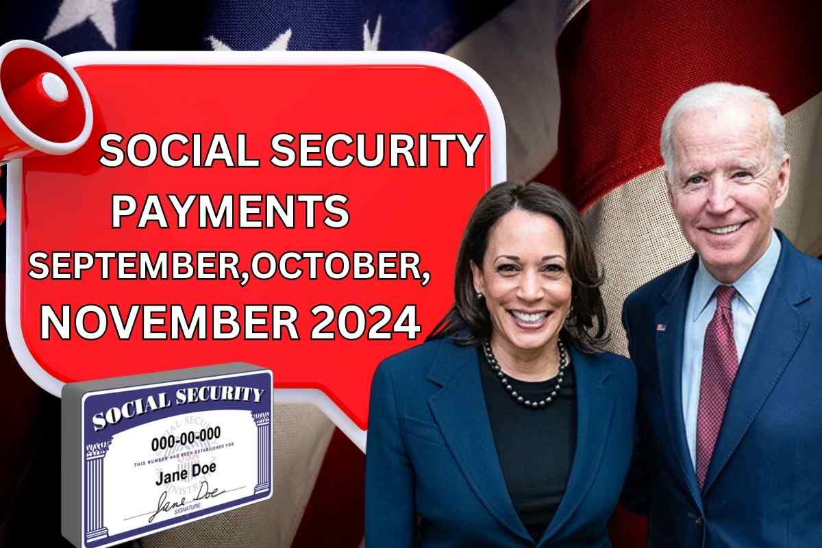 September, October, November Social Security Payments 2024