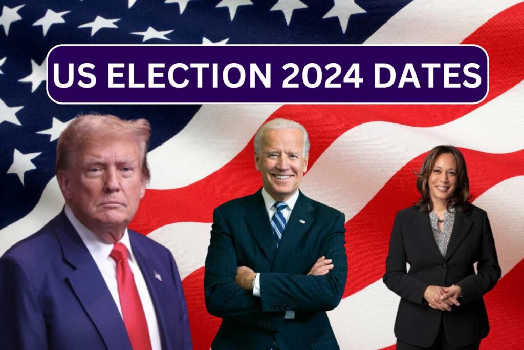 US Election 2024 Dates, Schedule