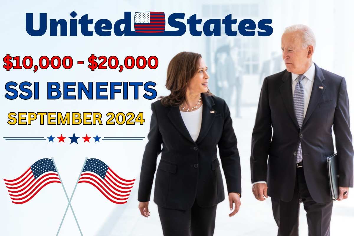 $10,000 - $20,000 For SSI Benefits Coming In September 2024