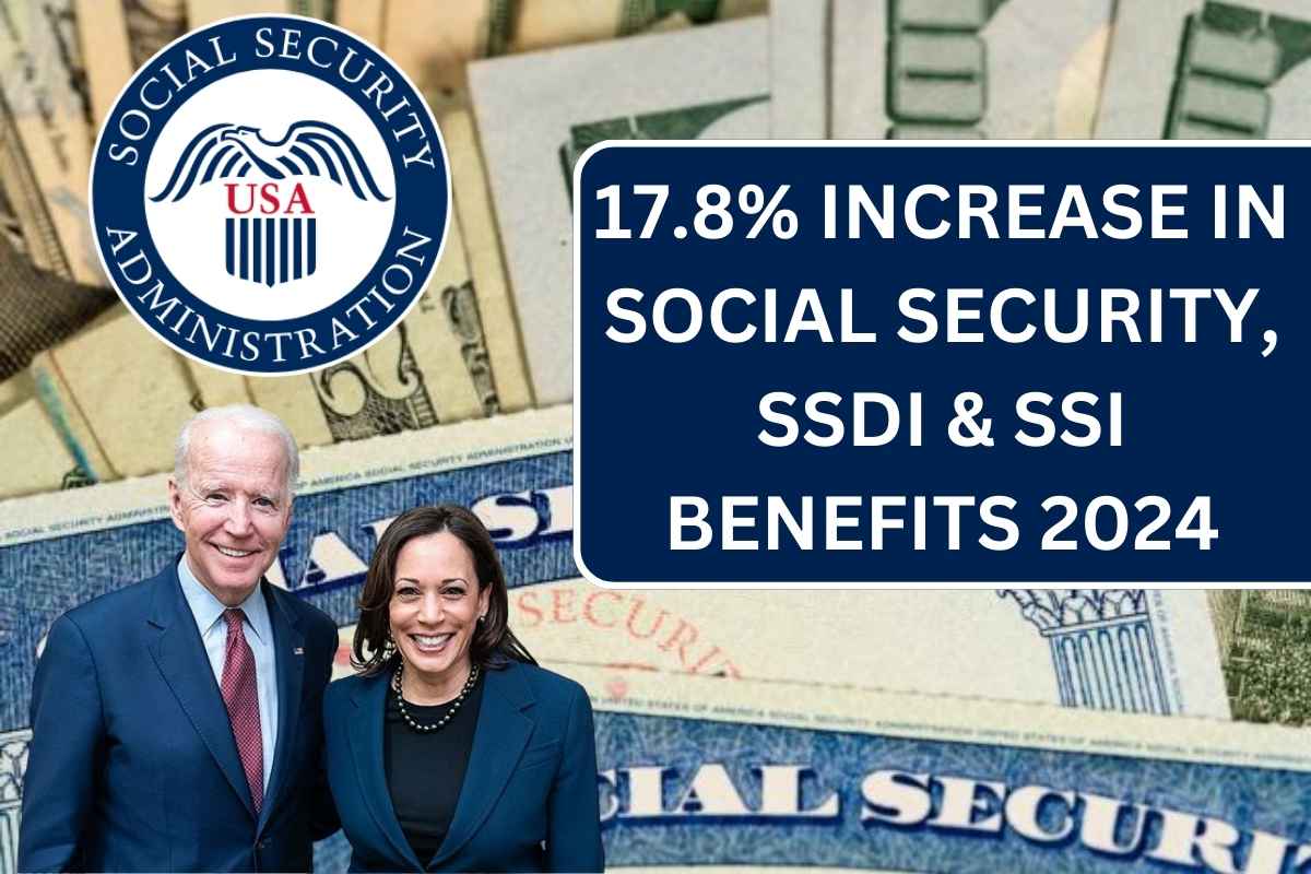 17.8% Increase In Social Security, SSDI & SSI Benefits, Check Eligibility, Raised Amount & Payment Dates