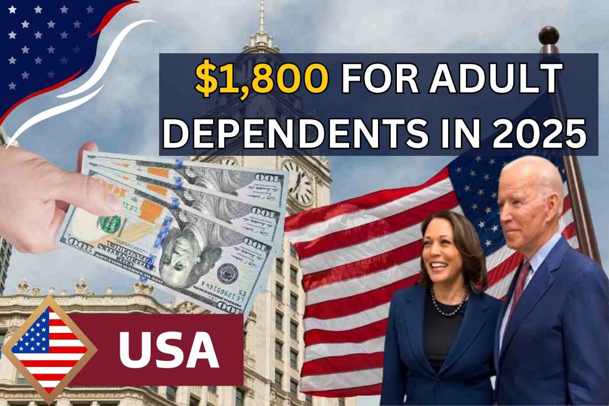 $1,800 for Adult Dependents in 2025