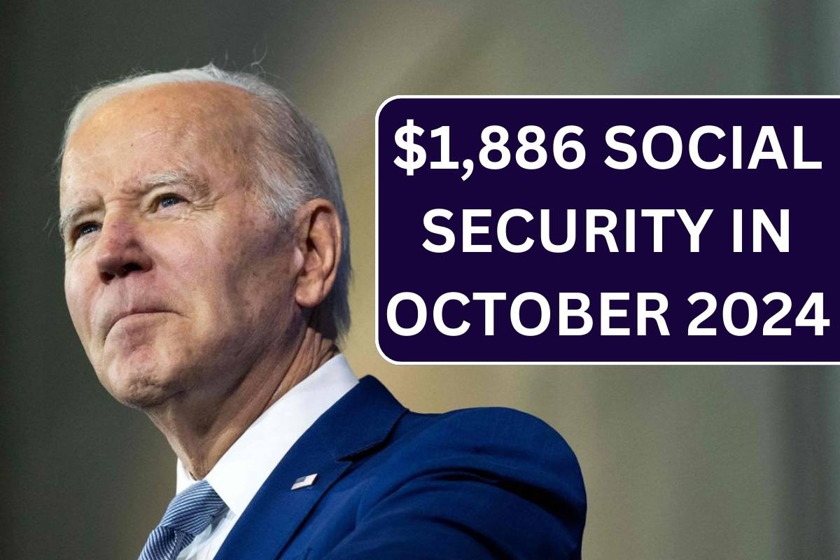 $1,886 Social Security In October 2024, Know Eligibility & Payment Dates