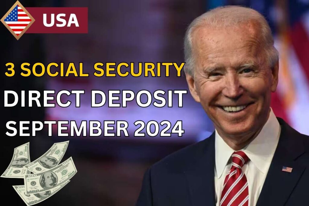 3 Social Security Direct Deposit In September 2024