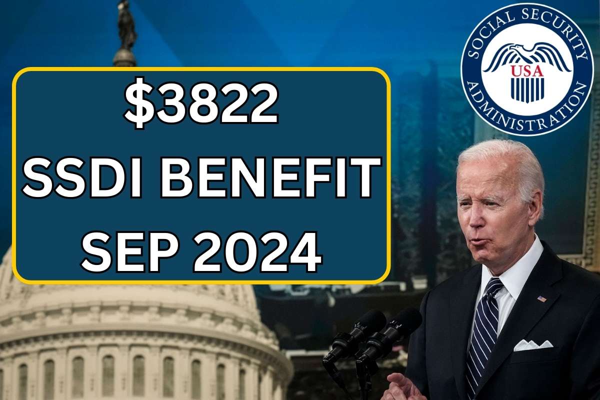 $3822 SSDI Benefit Sep 2024