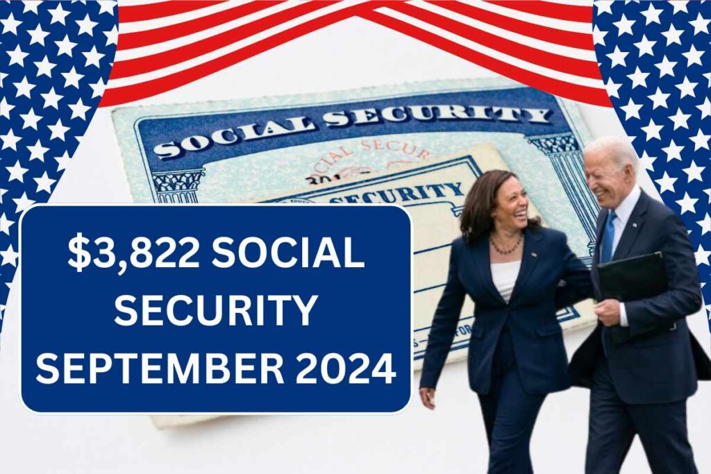 $3,822 Social Security In September 2024