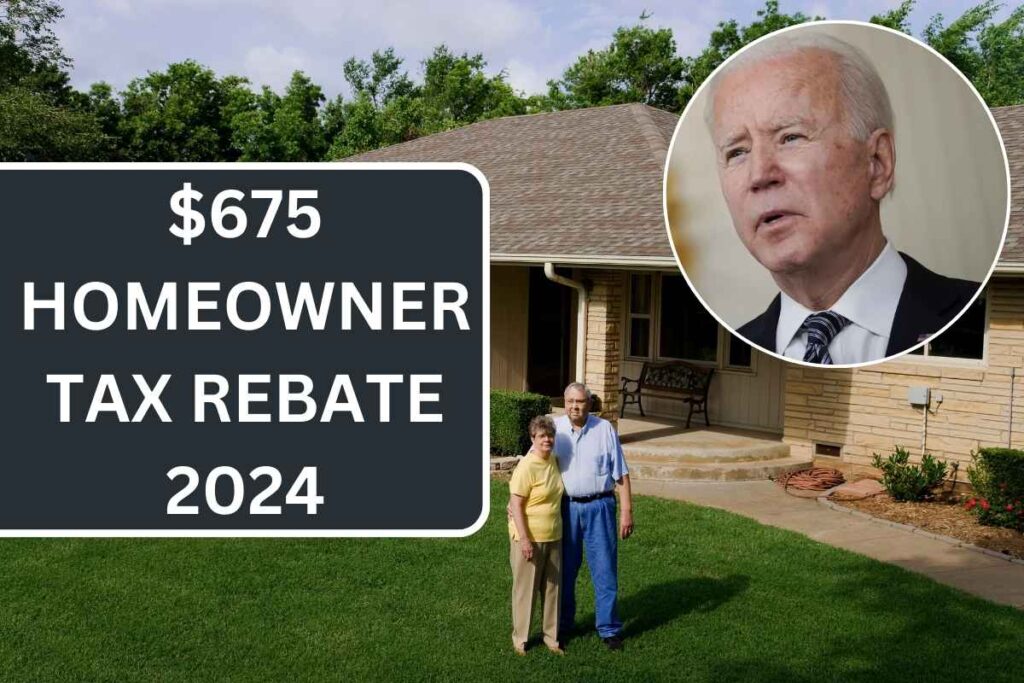 $675 Homeowner Tax Rebate 2024, Check Eligibility, Amount & Process To Claim