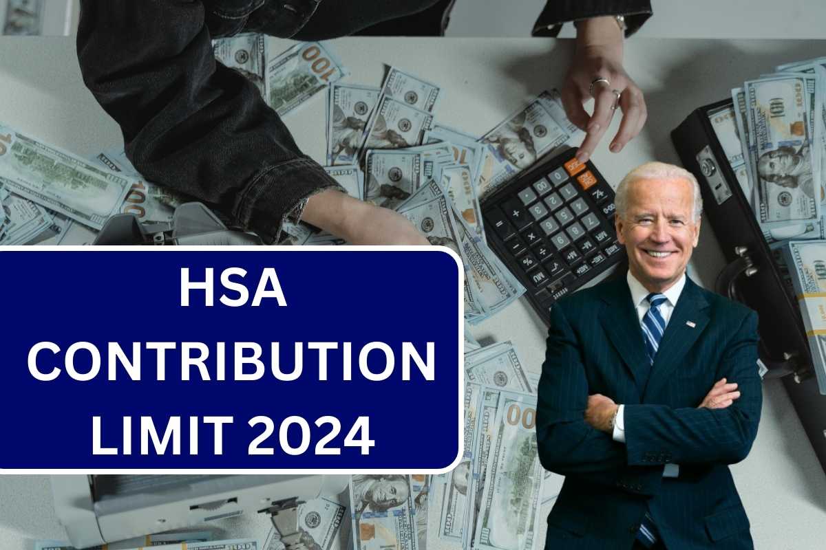 HSA Contribution Limit 2024, Check Rules & Benefits