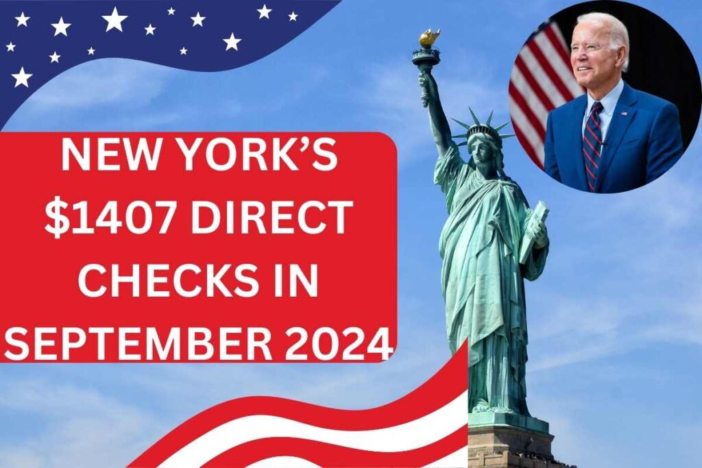 New York’s $1407 Direct Checks In September 2024