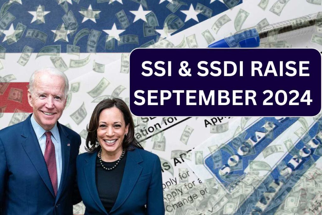 SSI & SSDI Raise September 2024 - All 50 States Eligible, Know Payment Date