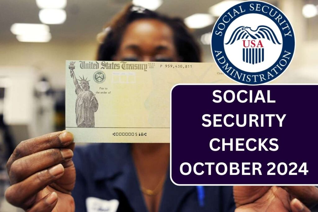 Social Security Checks October 2024 Check SSI, SSDI, SSA Payment