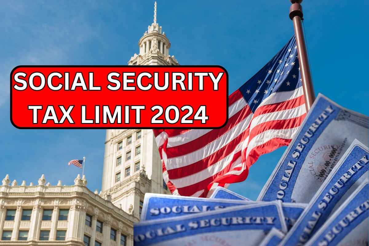 ⁠Social Security Tax Limit 2024 Tax Rate, Increase Rate, Tax Limit