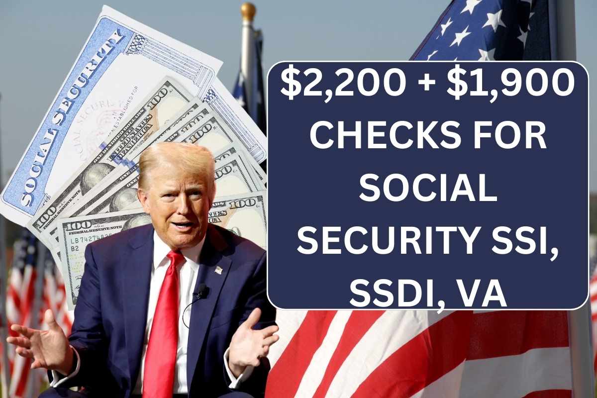 $2,200 + $1,900 Checks For Social Security SSI, SSDI, VA Beneficiaries: Check Eligibility, Payment Date